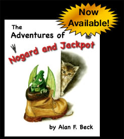 Adventures of Nogard & Jackpot by Alan F. Beck